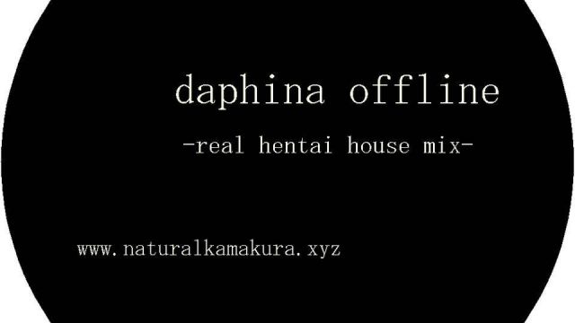 daphnia offline -real hentai house mix-