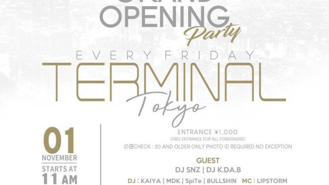 TERMINAL -GRAND OPENING PARTY- (6F)