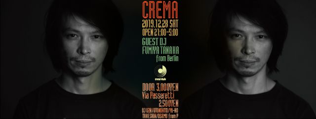Crema#10 guest DJ Fumiya Tanaka