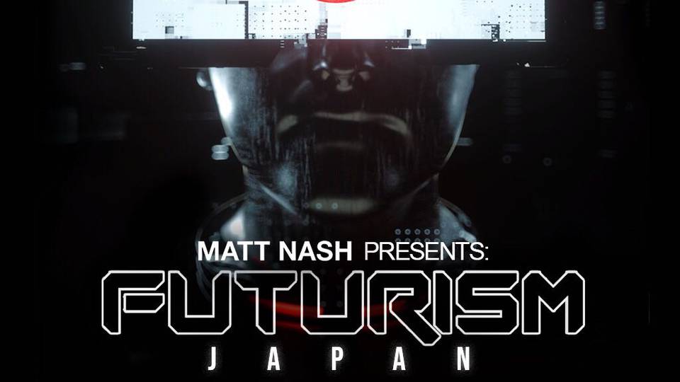 Matt Nash Presents Futurism Japan Tour in Tokyo