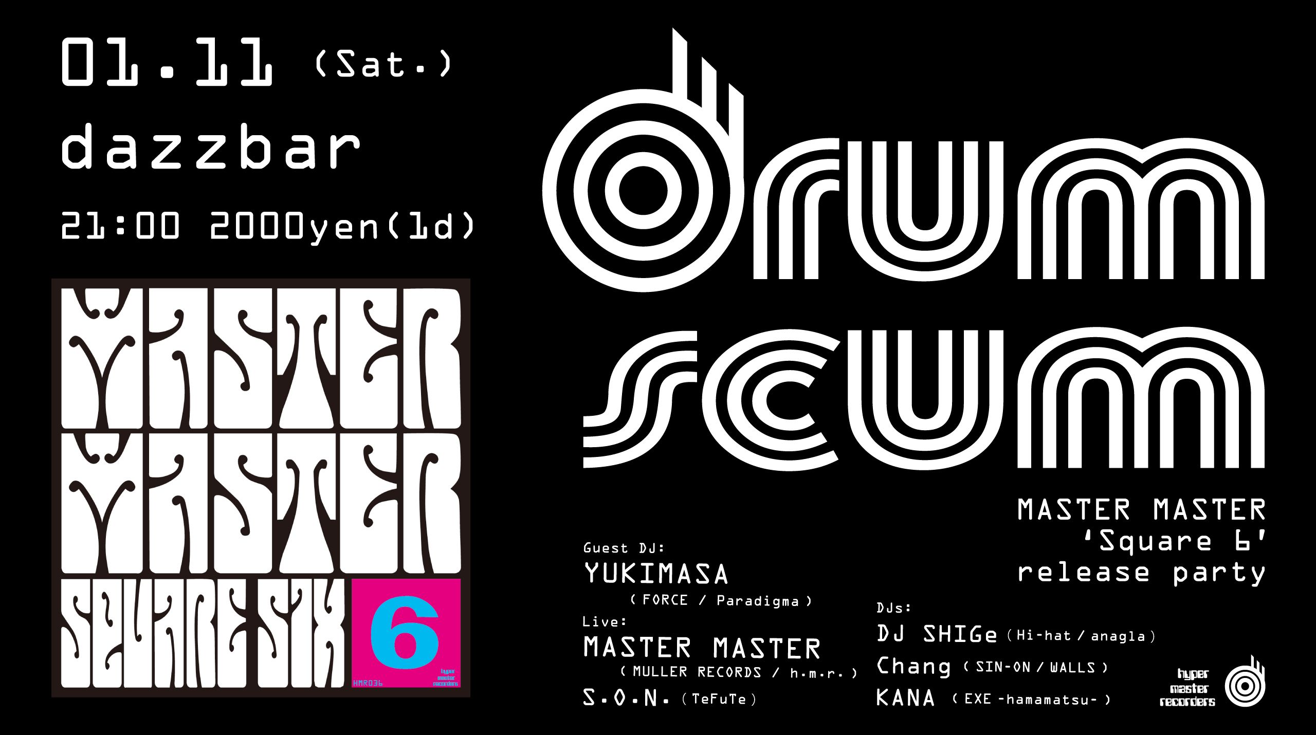 Drumscum Master Master 'Square 6' release party @dazzbar