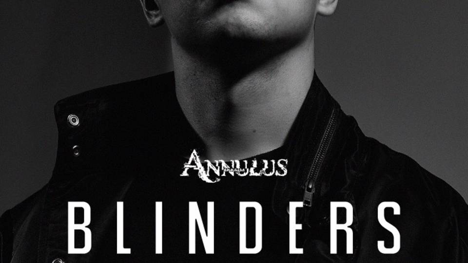 Annulus Presents BLINDERS