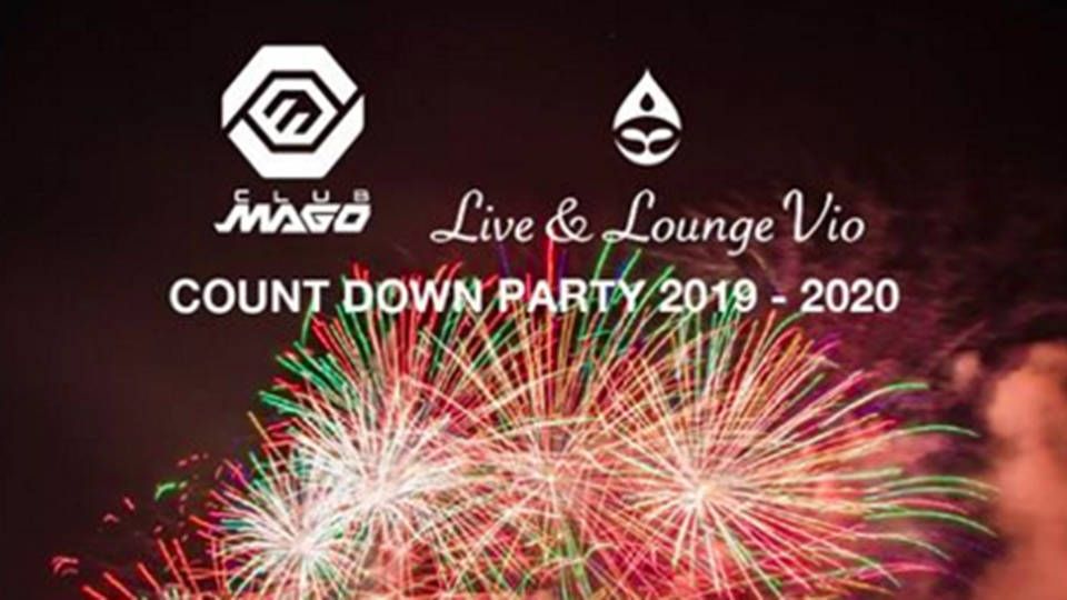 club MAGO &amp; Live &amp; Lounge VIO COUNTDOWN PARTY 2019-2020