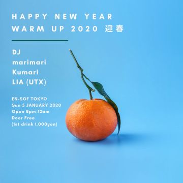 HAPPY NEW YEAR 〜Warm Up 2020 迎春〜