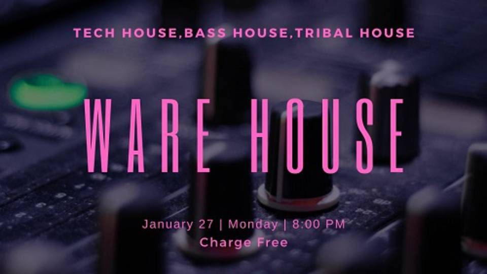 WARE HOUSE