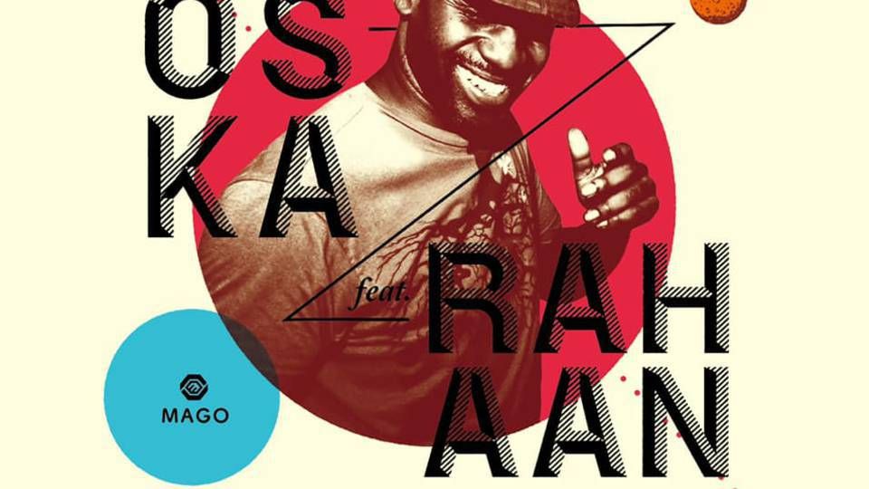 OSKA feat Rahaan -Chicago-