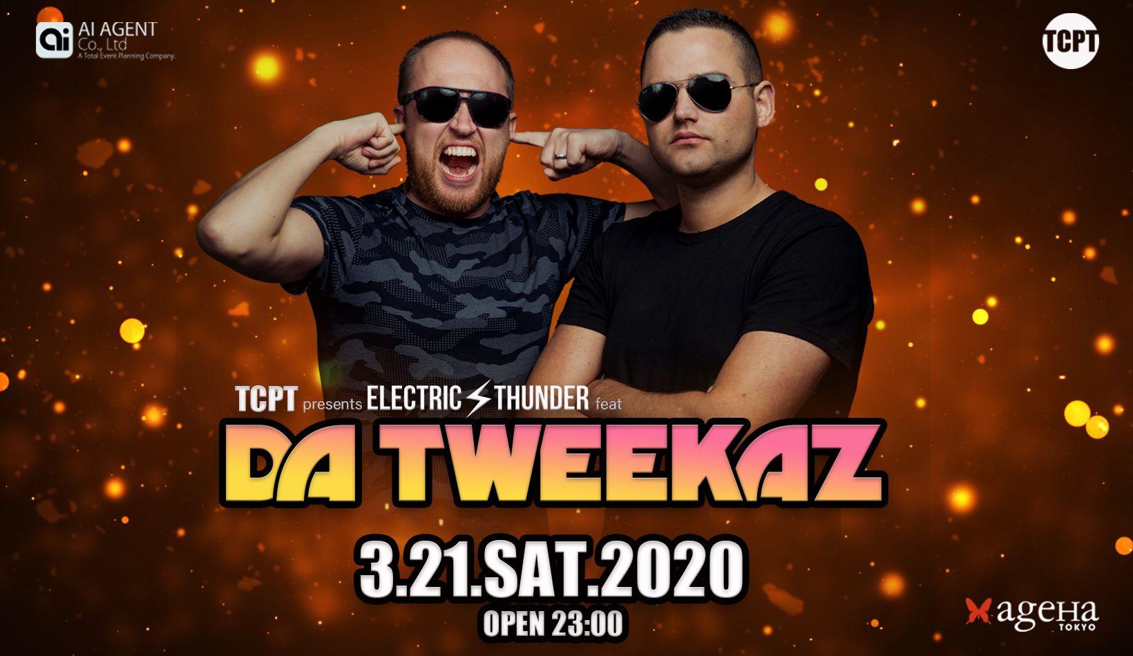 ＜公演延期＞ TCPT presents ELECTRIC THUNDER feat. DA TWEEKAZ