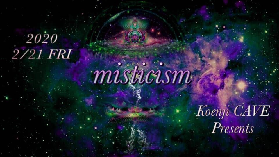 koenjicave presents ＊ misticism ＊