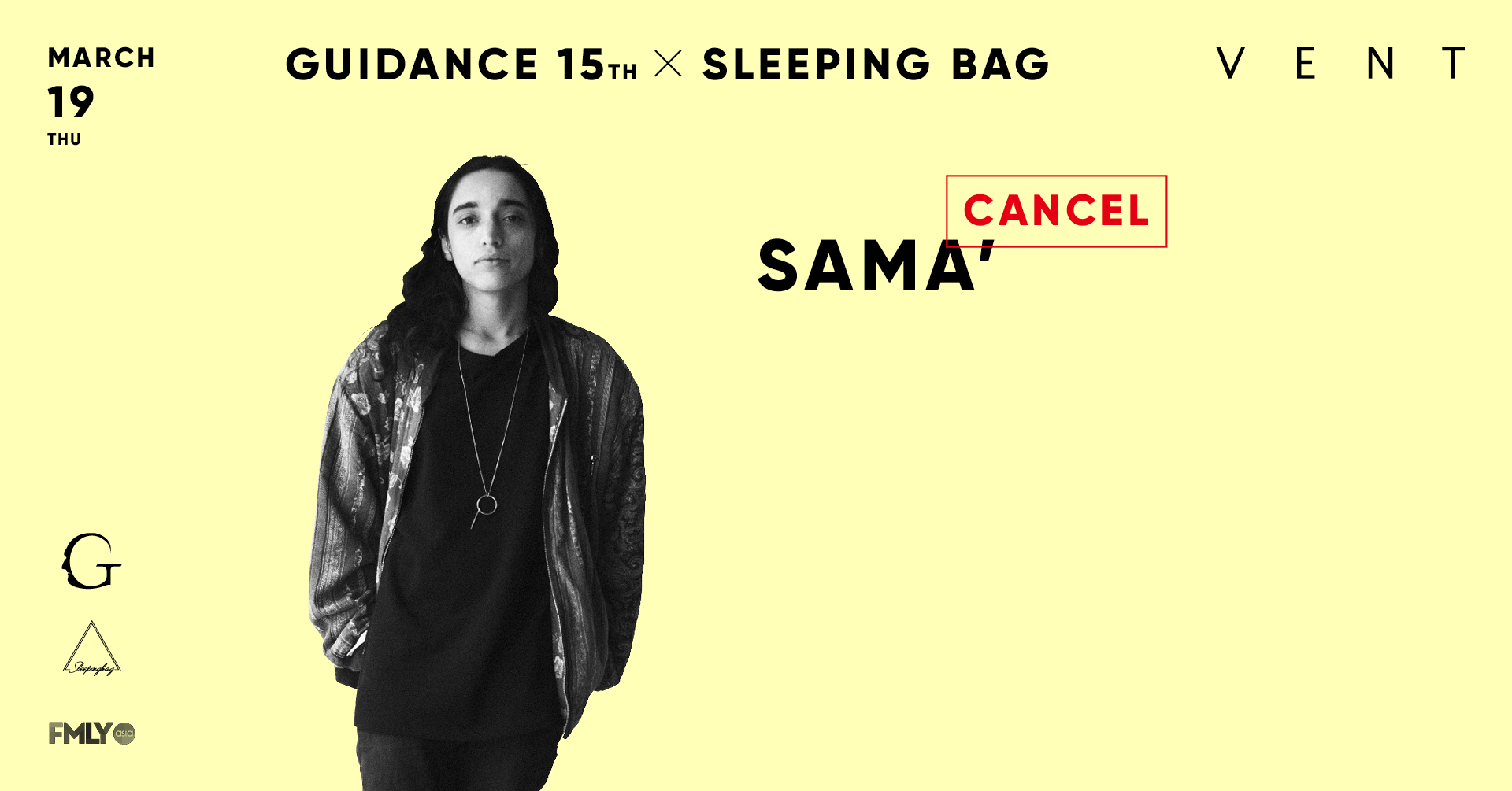 Cancelled - Sama’ at Guidance × Sleeping Bag - 開催中止