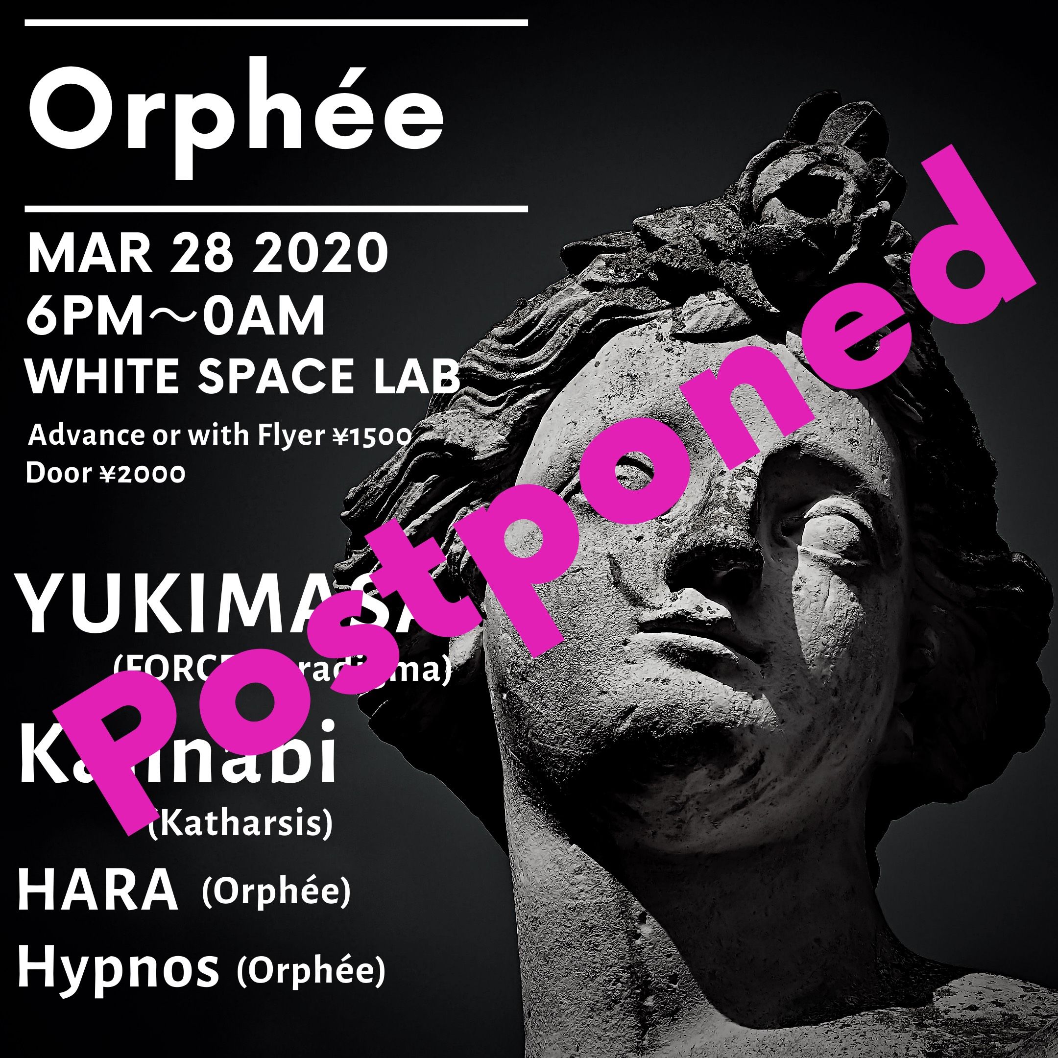 (延期Postponed)Orphée
