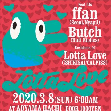 Lotta Love (AM6:00~)