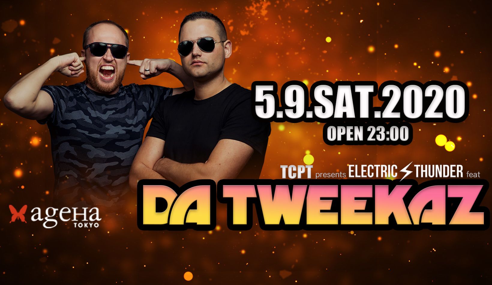 ＜公演延期＞TCPT presents ELECTRIC THUNDER feat. DA TWEEKAZ