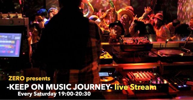 [Live Streaming] ZERO presents -Keep on Music Journey- live stream