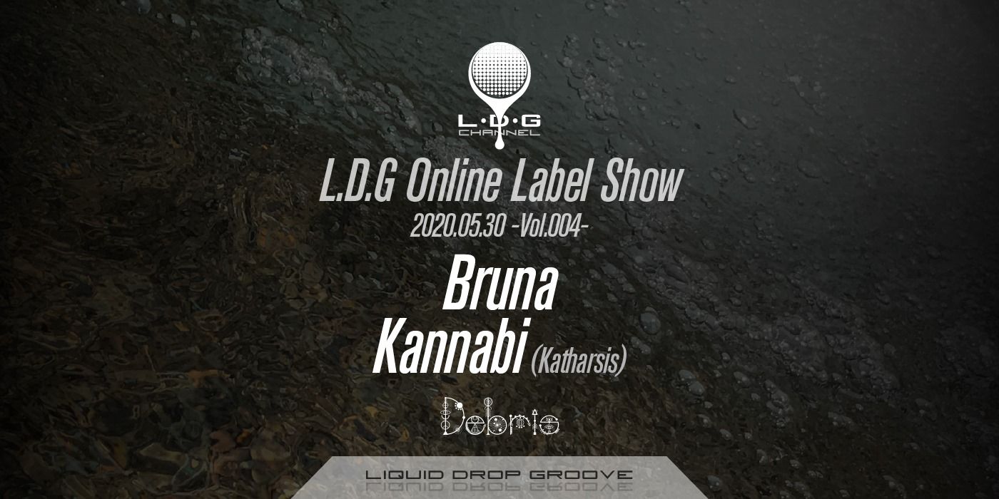 (Live Streaming / 配信) LDG Channel -Label Showcase- Vol.4
