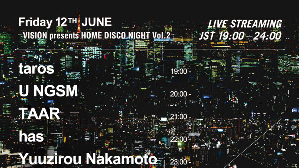 [Live Streaming]GH Streaming - Vision presents Home Disco Night -