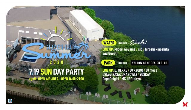 ageHa Summer 2020 Opening Party Day2
