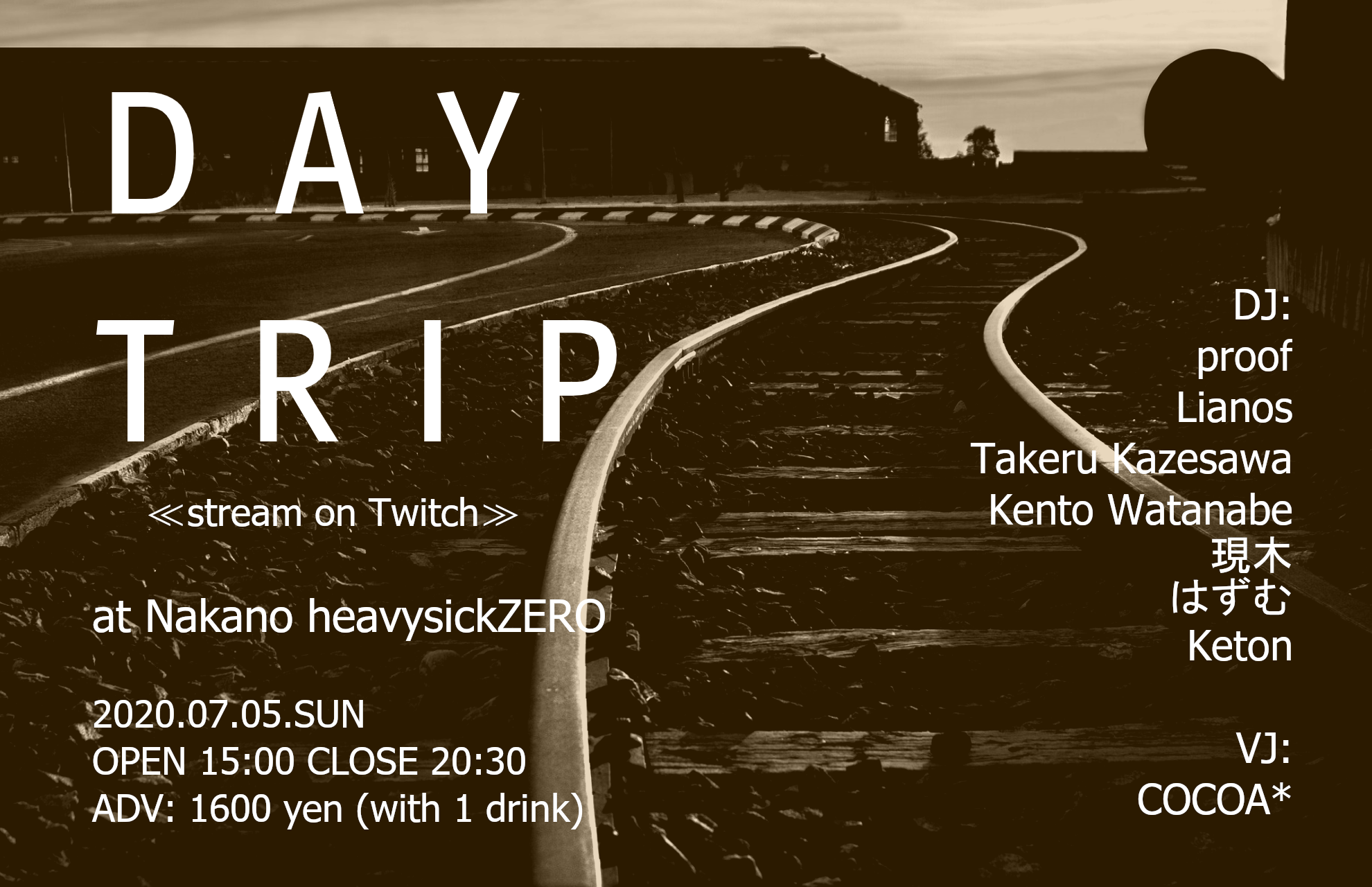 DAY TRIP [配信あり｜with Live Streming]