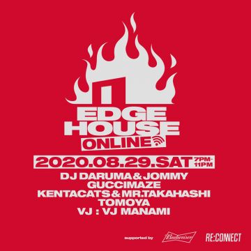 [Live Streaming]EDGE HOUSE ONLINE