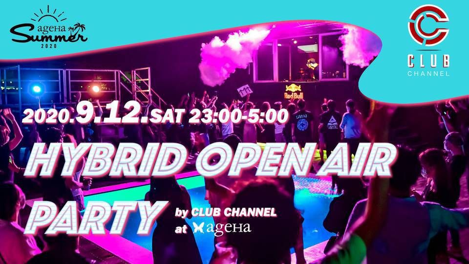 HYBRID OPEN AIR PARTY by CLUB CHANNEL