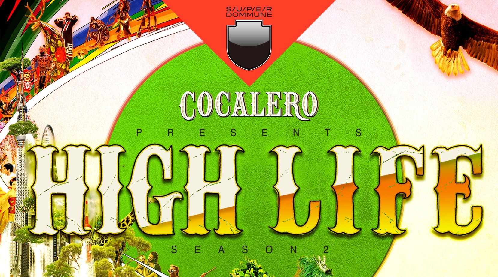 [Live Streaming]Cocalero presenst HIGHLIFE Season2 #12 最終回 〜Evolution of HIGHLIFE〜