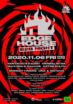 EDGE HOUSE -B2B NIGHT-