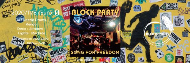 Block Party "Song For Freedom" Live Stream at 0 Zero