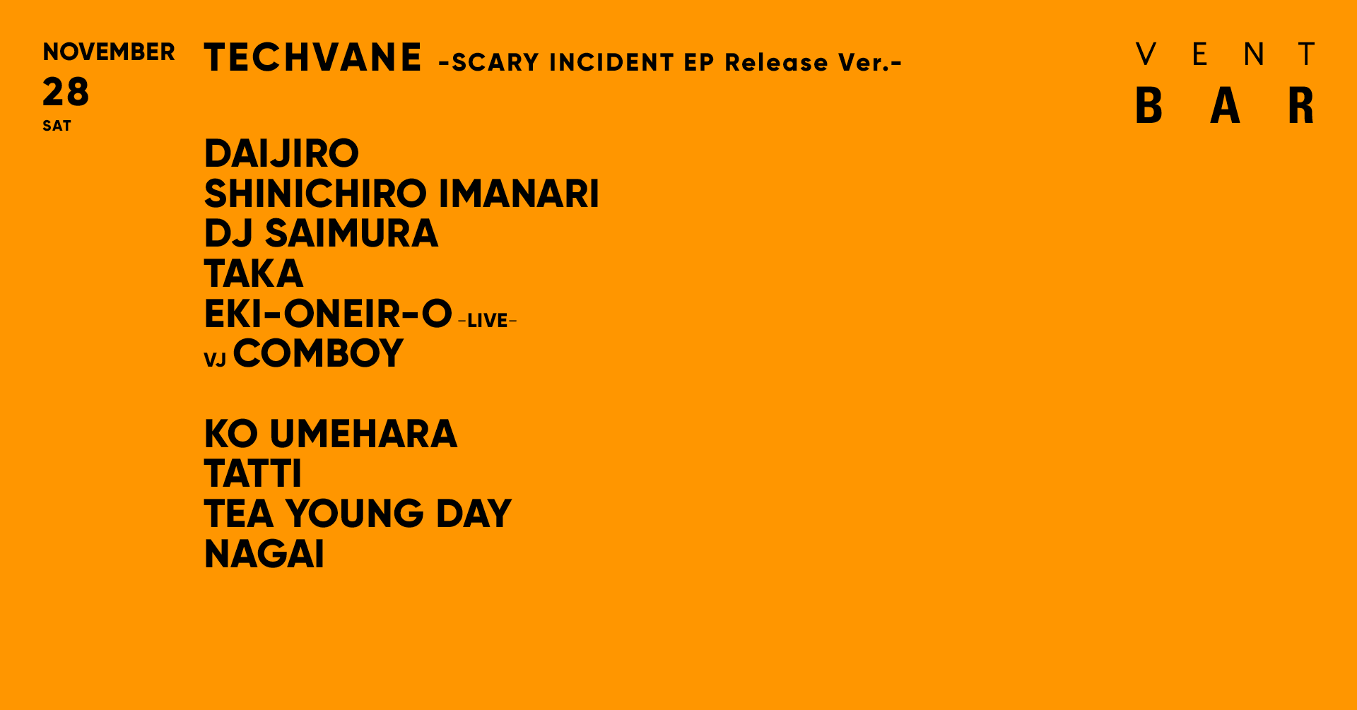 TECHVANE “SCARY INCIDENT EP release Ver.” / VENT BAR