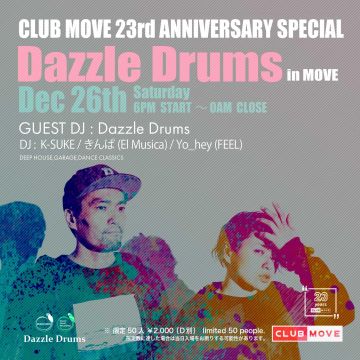 ～CLUB MOVE 23rd ANNIVERSARY SPECIAL～ Dazzle Drums in MOVE