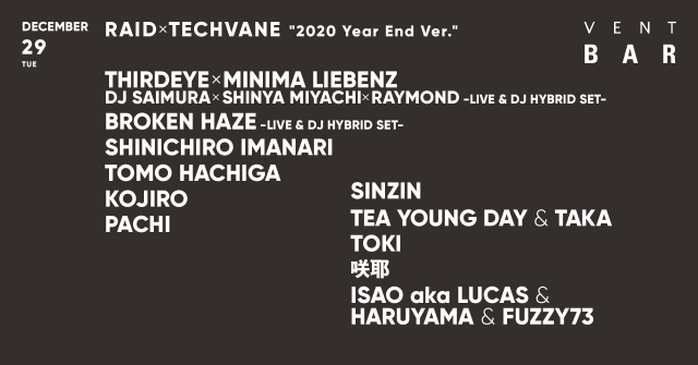 RAID × TECHVANE "2020 Year End Ver.” / VENT BAR 