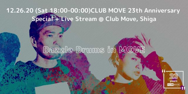 「Live Streaming」CLUB MOVE 23th Anniversary Special + Live Stream @ Club Move, Shiga
