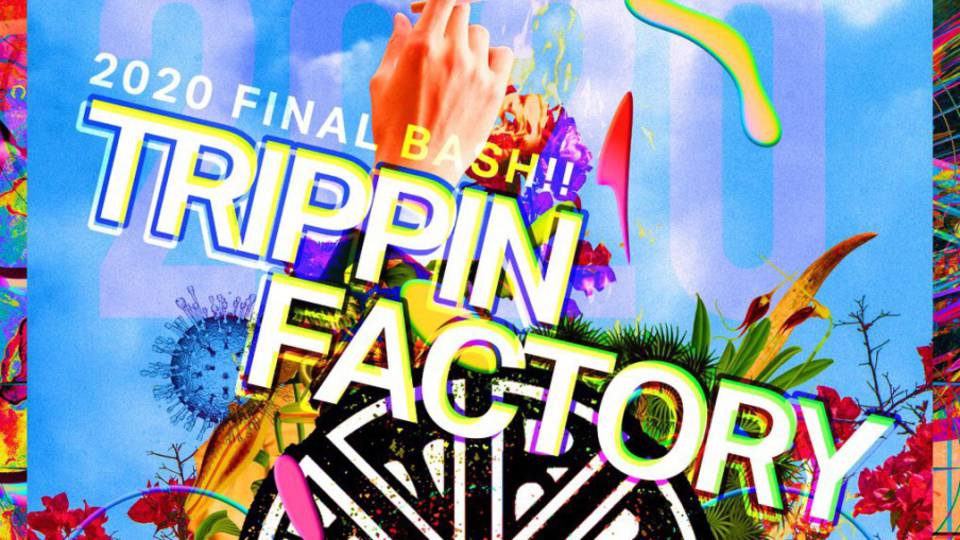TRIPPIN FACTORY