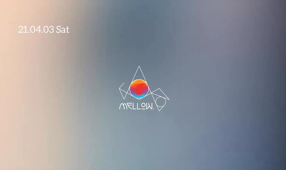 mellow.