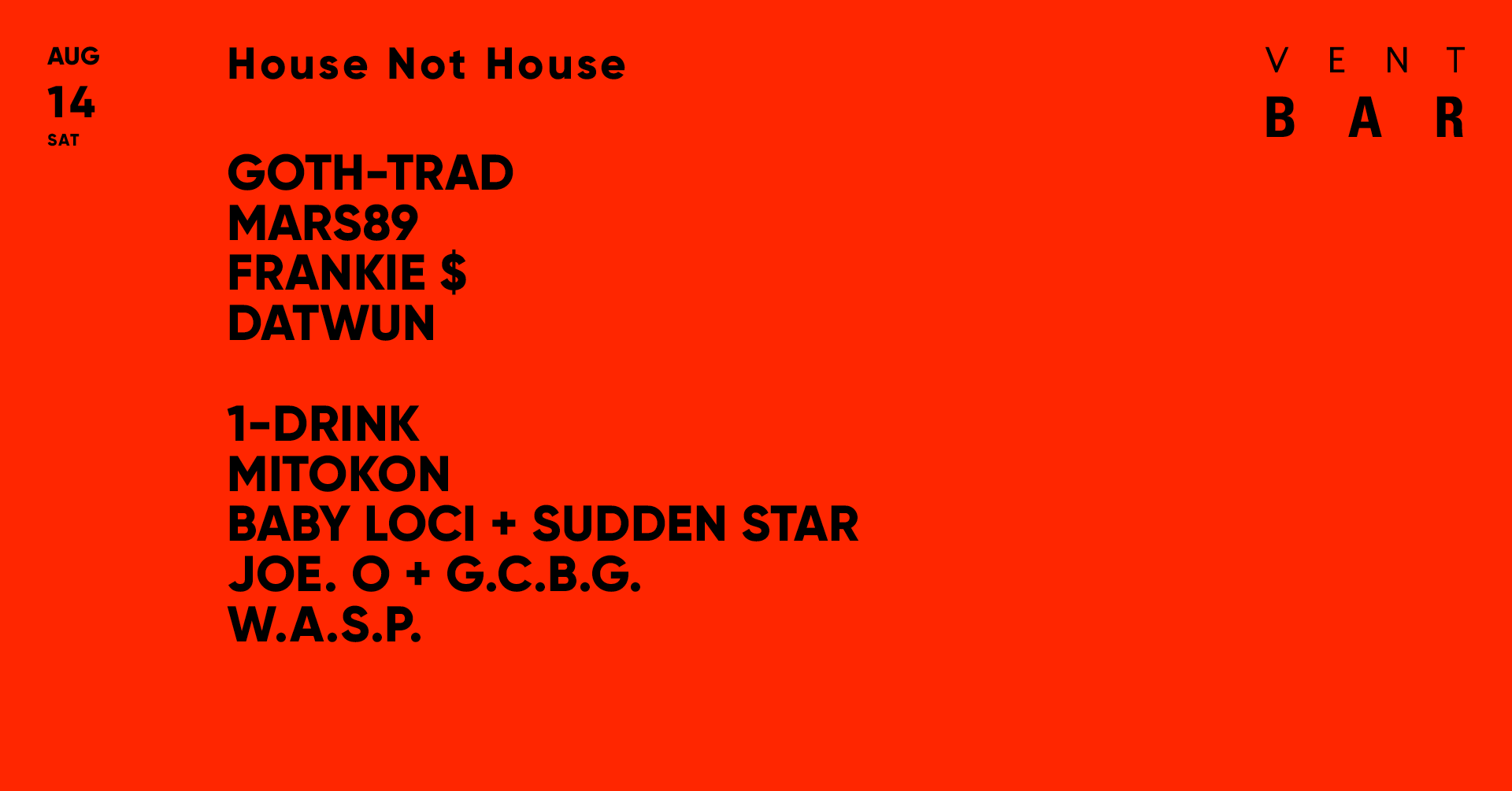 GOTH-TRAD / House Not House