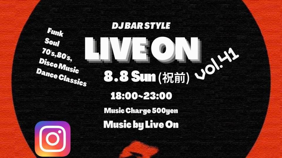 ～LIVE ON vol.41 DJ BAR STYLE～