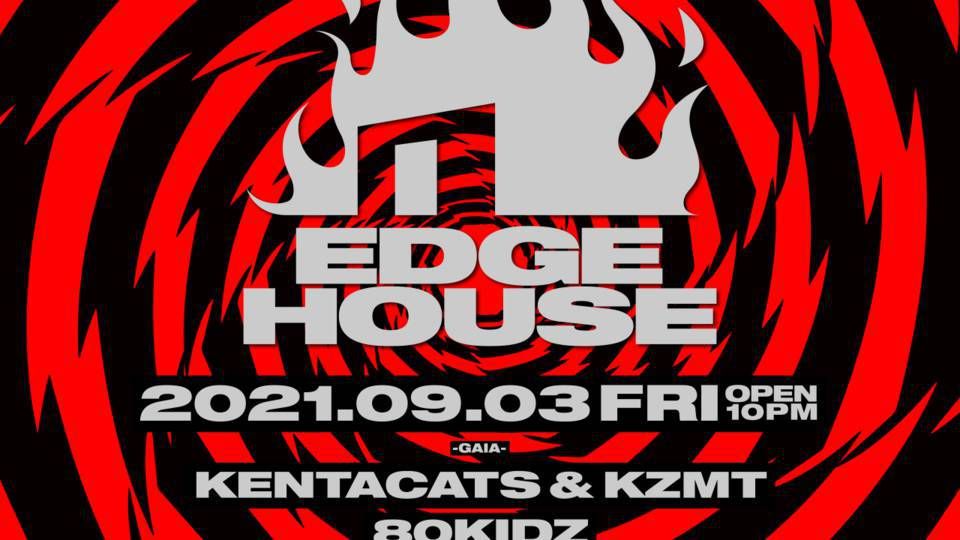EDGE HOUSE