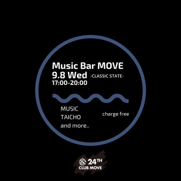 Music Bar MOVE -CLASSIC STATE-