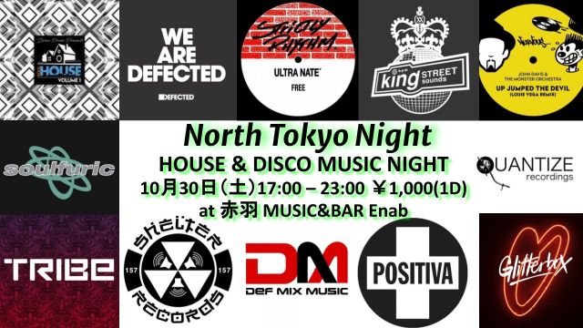 North Tokyo Night -House & Disco Music Night- 