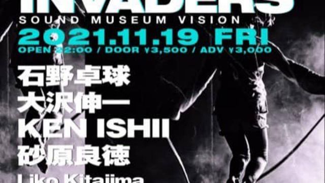 SOUND MUSEUM VISION 10th Anniversary “天” presents TECHNO INVADERS