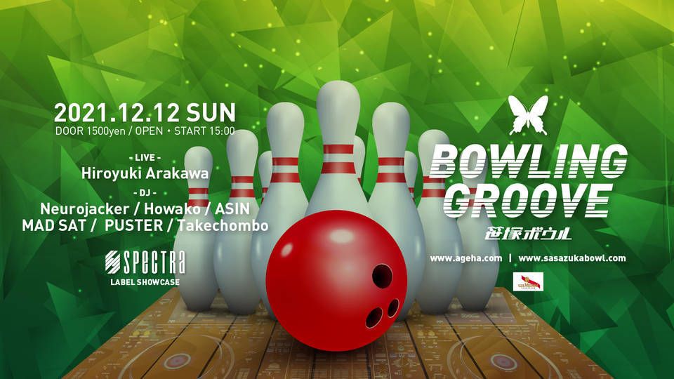 12.12. Sun. BOWLING GROOVE "SPECTRA" LABEL SHOWCASE