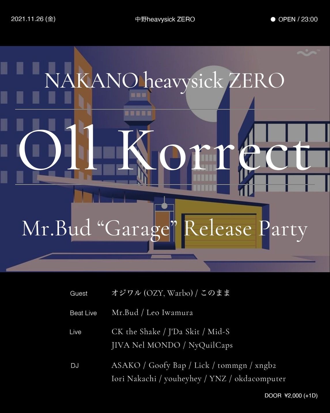 Oll Korrect ~ Mr.Bud 「Garage」 Release Party ~