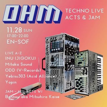 OHM - Techno Live Acts and Jam