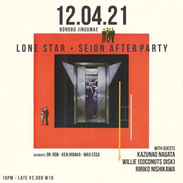 LONE STAR + SEION AFTER PARTY