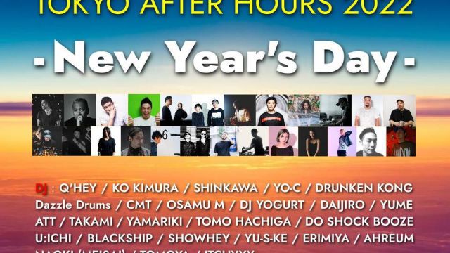 TOKYO AFTER HOURS 2022 -New Year's Day-
