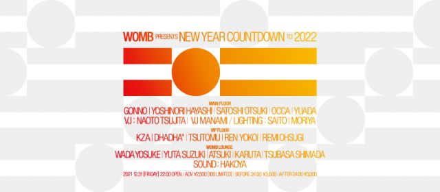 WOMB PRESENTS NEW YEAR COUNTDOWN TO 2022