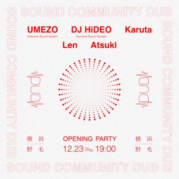 Sound Community DUB｜Opening Party