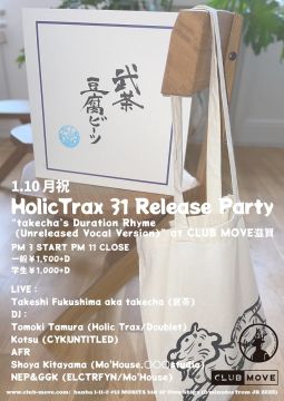 HolicTrax 31 Release Party  takecha’s Duration Rhyme (Unreleased Vocal Version) 