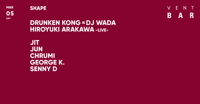 DRUNKEN KONG, DJ WADA / SHAPE