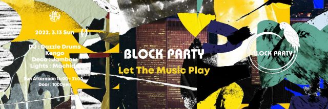 Block Party "Let The Music Play"