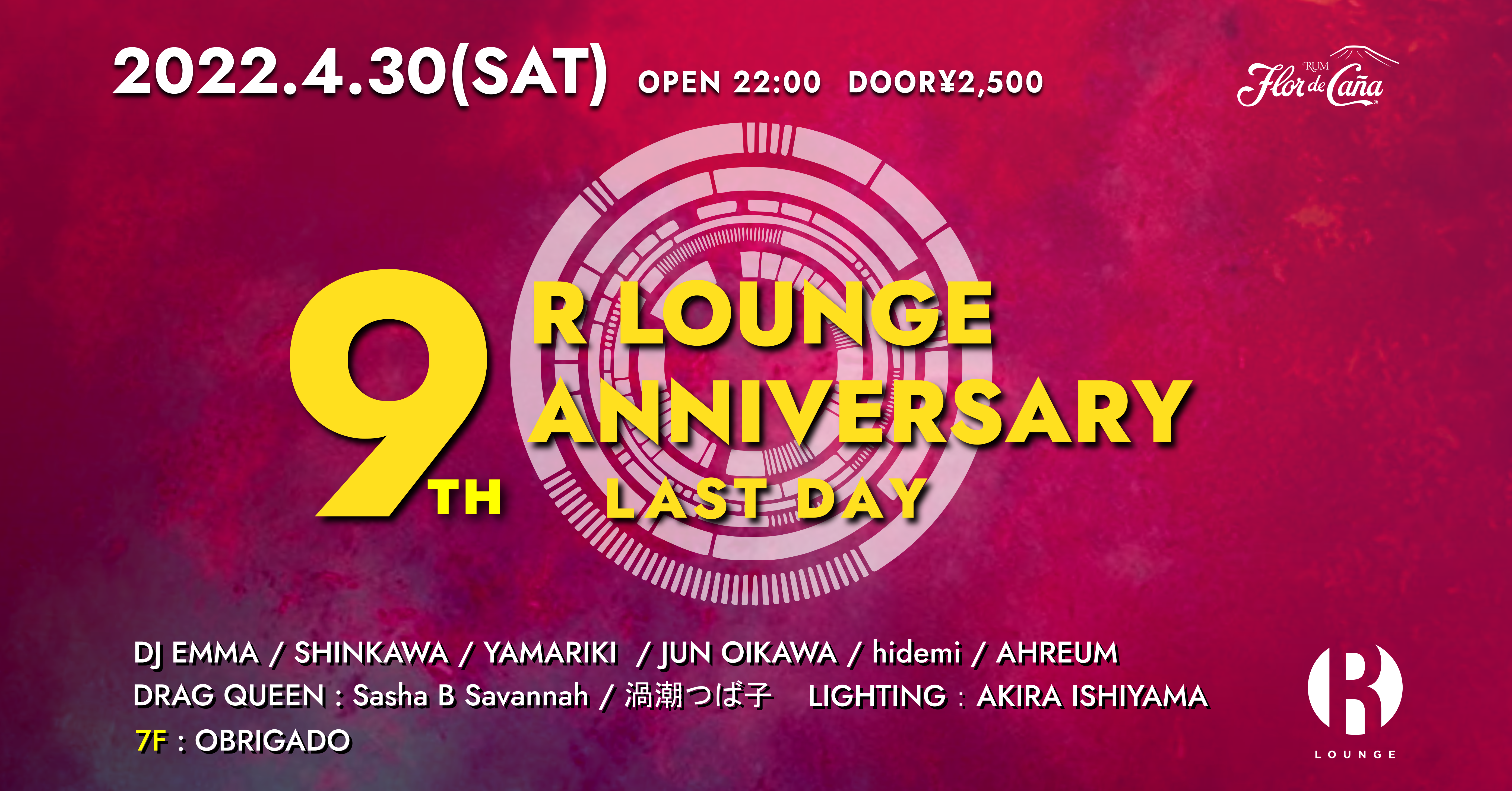 R LOUNGE 9TH ANNIVERSARY LAST DAY