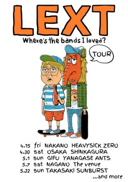 LEXT "Where's the bands I loved? TOUR"